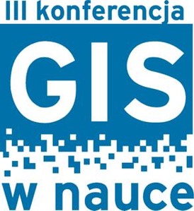 III ogólnopolska konferencja ?GIS w nauce?