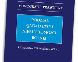 O podziale nieruchomości rolnej