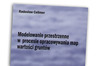 O modelowaniu przestrzennym cen nieruchomości gruntowych