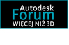 Innowacyjne technologie, czyli Autodesk Forum – Więcej niż 3D