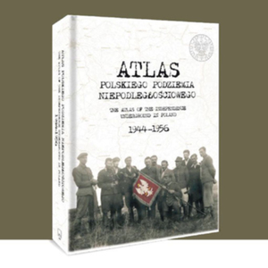 O atlasie podziemia niepodległościowego