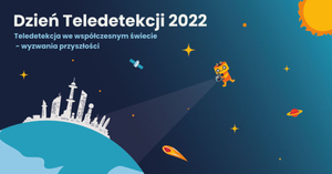 Zapowiedź Dnia Teledetekcji 2022