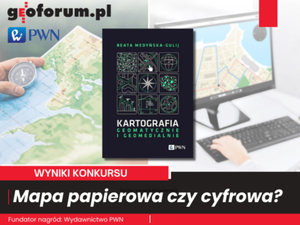 Mapa papierowa czy cyfrowa? Ogłaszamy wyniki konkursu