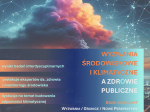 Wyzwania klimatyczne i środowiskowe a zdrowie publiczne