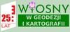 25 lat Wiosny w Geodezji i Kartografii. Zaproszenie na konferencję