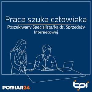 Specjalista/ka ds. Sprzedaży e-commerce - sprzęt geodezyjny